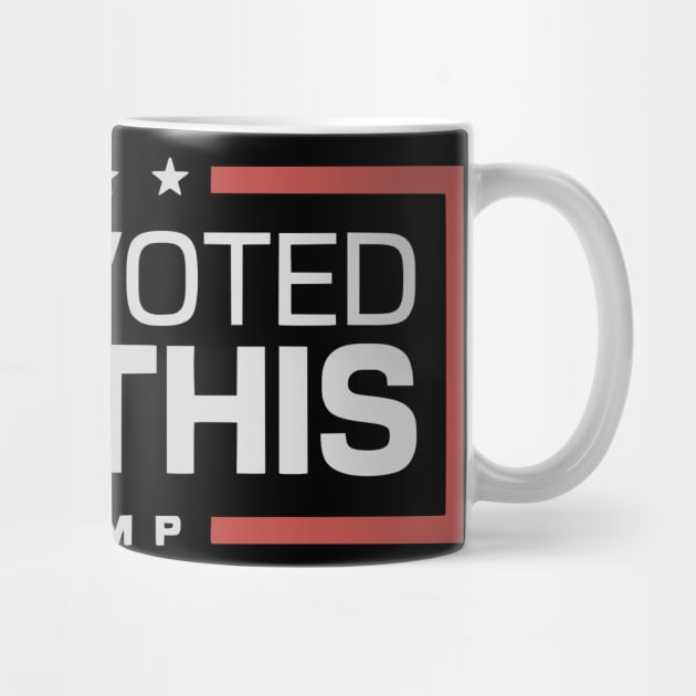 Yes, I Voted for This - Trump 2025 Lovers by ArtistTee ⭐⭐⭐⭐⭐